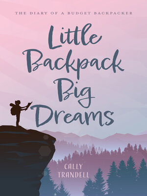 cover image of Little Backpack Big Dreams